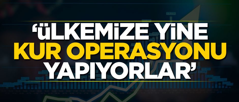 AK Parti İstanbul İl Başkanı Bayram Şenocak: Ülkemize yine kur operasyonu yapıyorlar