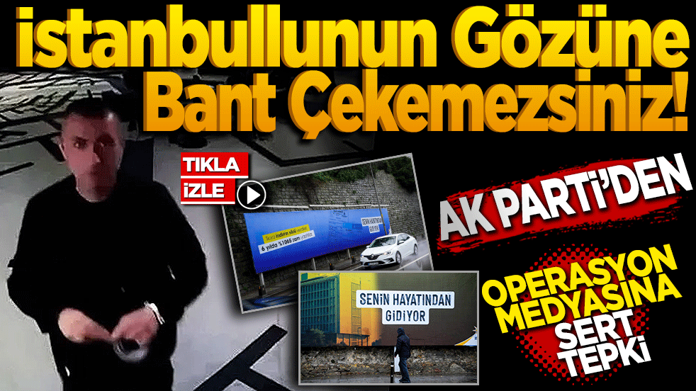 AK Parti İstanbul İl Başkanı Özdemir'den "Operasyon Medyasına" Sert Cevap: İstanbullunun Gözüne Bant Çekemezsiniz!