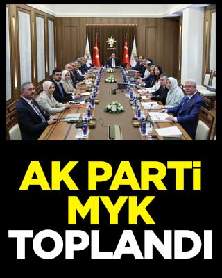 AK Parti MYK toplandı