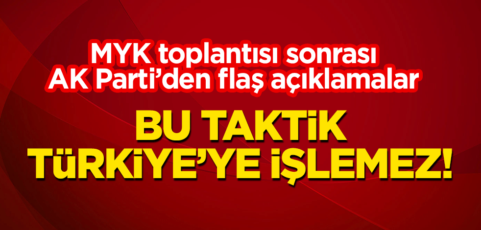 AK Parti'den Yunanistan'a sert tepki: Bu taktik Türkiye'ye işlemez!