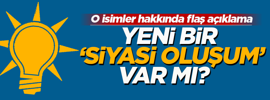 AK Parti: Parti içinde yeni bir siyasi oluşum yok