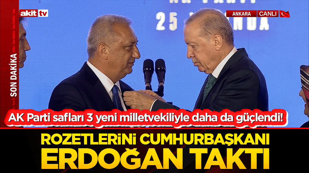 AK Parti safları 3 yeni milletvekiliyle daha da güçlendi! Rozetlerini Başkan Erdoğan taktı