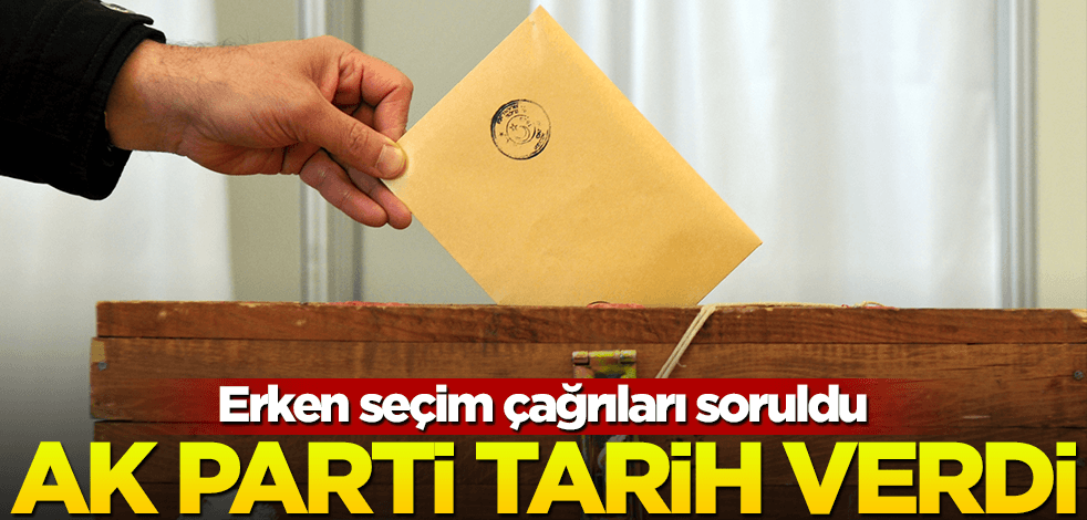 AK Parti seçim için tarih verdi