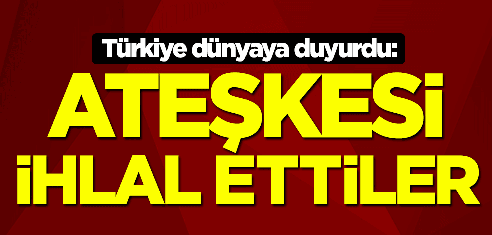 AK Parti Sözcüsü Ömer Çelik: Ermenistan ateşkesi ihlal etti
