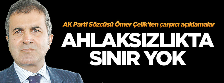 AK Parti Sözcüsü Ömer Çelik’ten çarpıcı açıklamalar