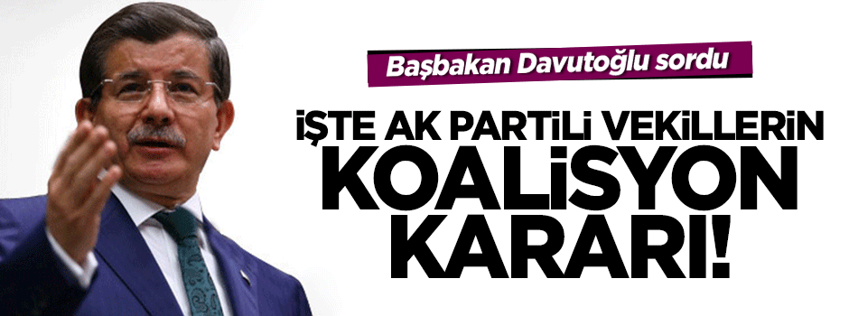 AK Parti: Ya onurlu koalisyon ya da erken seçim...