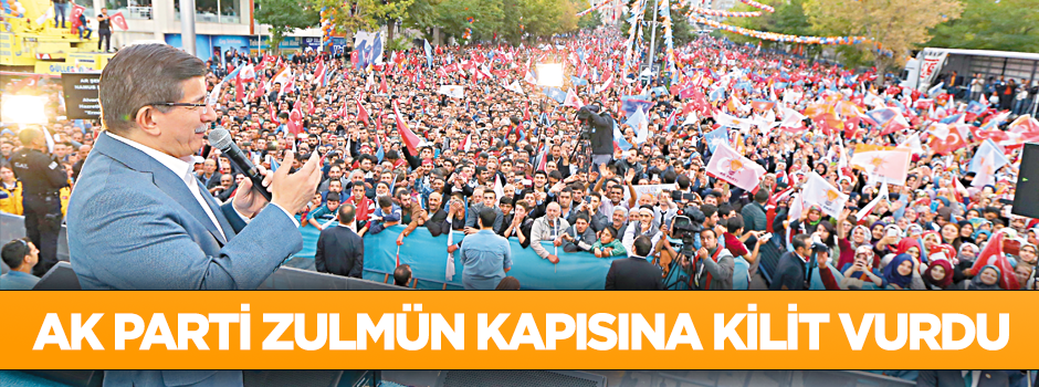 AK Parti zulmün kapısına kilit vurdu