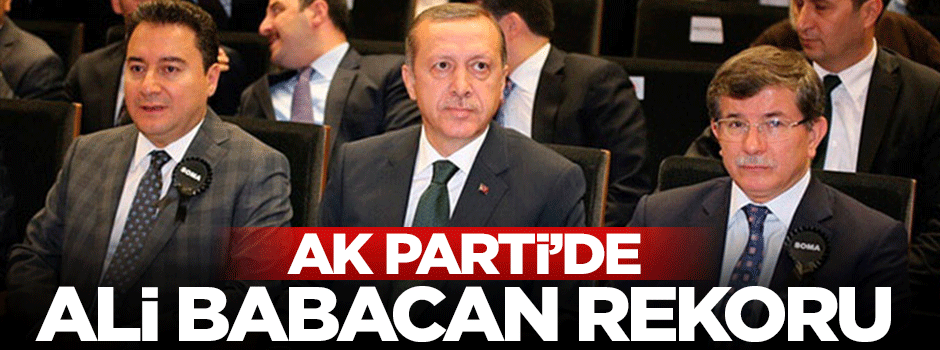 AK Parti'de Ali Babacan rekoru