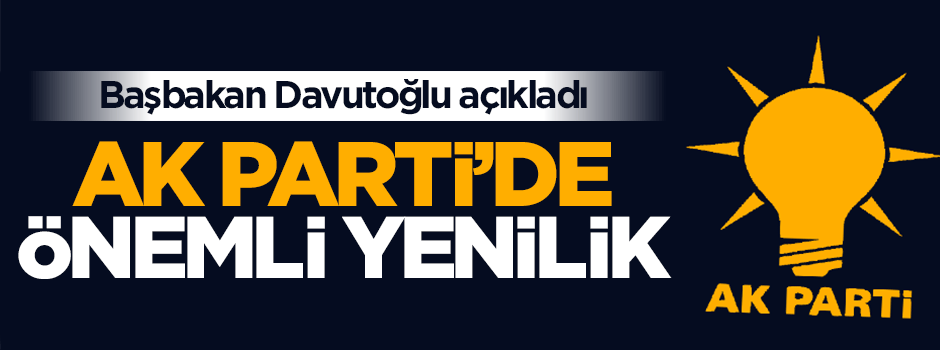 AK Parti'de iki ayrı Genel Başkan Yardımcılığı kurulacak
