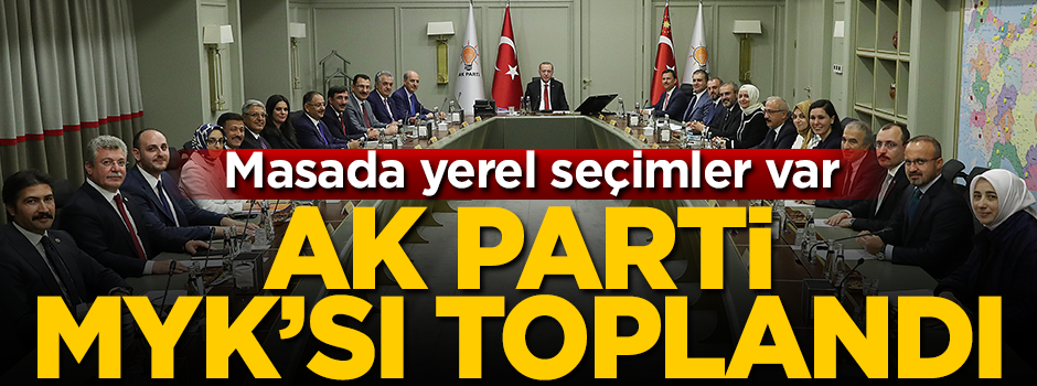 AK Parti'de MYK toplandı