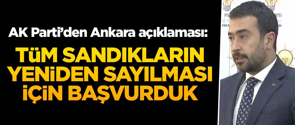 AK Parti'den Ankara açıklaması