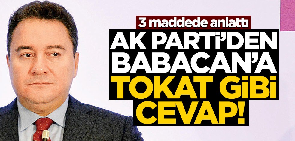 AK Parti'den Babacan'a tokat gibi cevap! 3 maddede anlattı