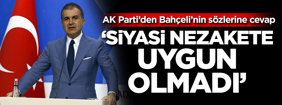 AK Parti'den Bahçeli'nin sözlerine cevap