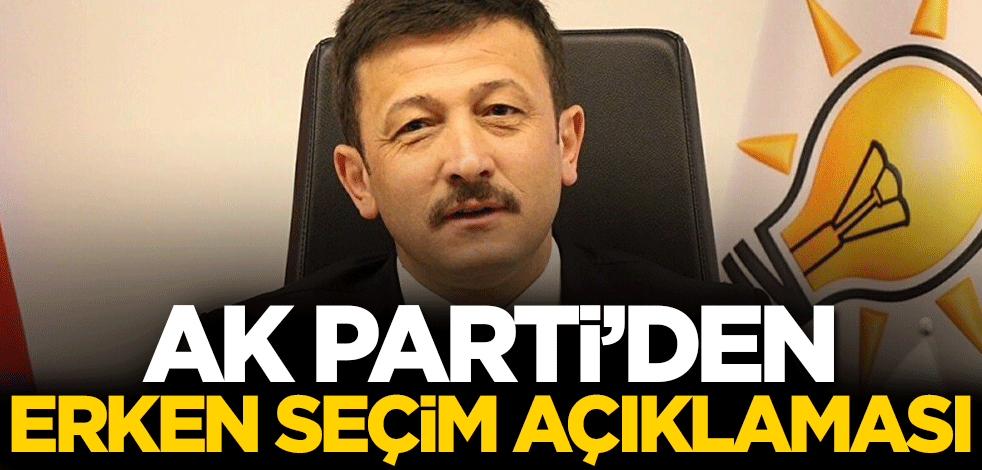 AK Parti'den erken seçim açıklaması