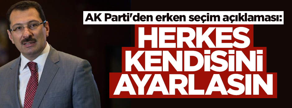 AK Parti'den erken yerel seçim açıklaması
