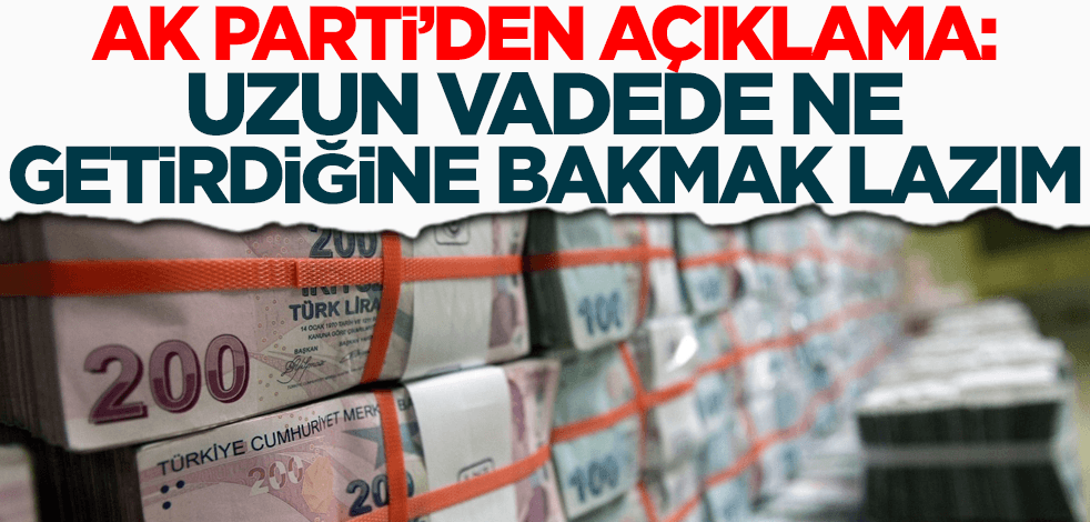 AK Parti'den 'faiz indirimi' açıklaması: Uzun vadede ne getirdiğine bakmak lazım