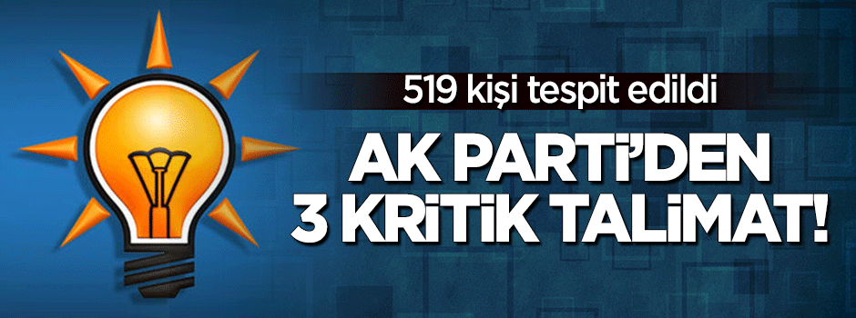 AK Parti'den FETÖ için 3 kritik talimat!