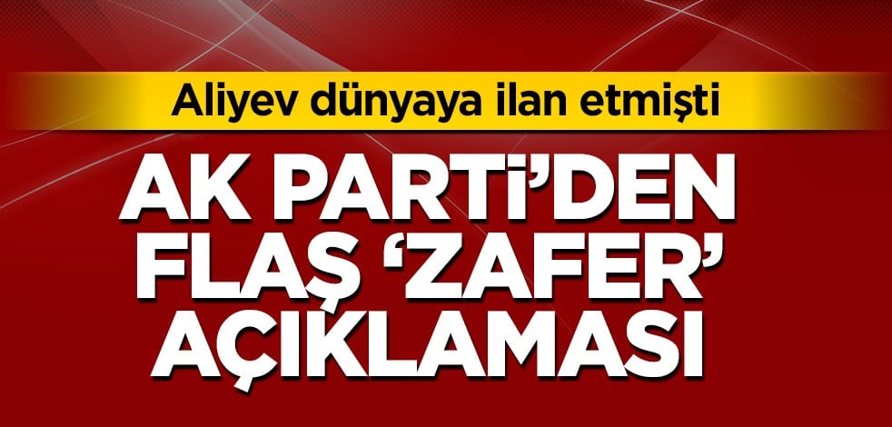 AK Parti'den flaş 'zafer' açıklaması