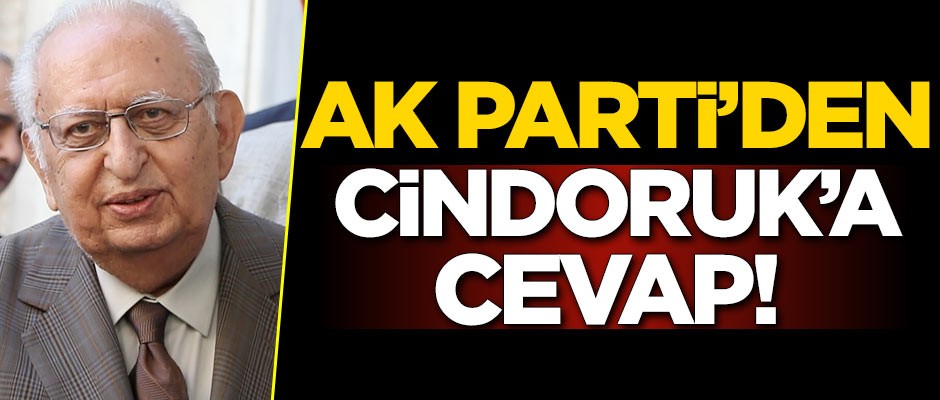 AK Parti'den Hüsamettin Cindoruk'a cevap