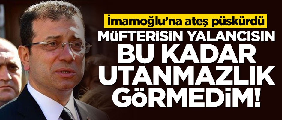 AK Parti'den İmamoğlu'na çok sert tepki: Müfterisin yalancısın!