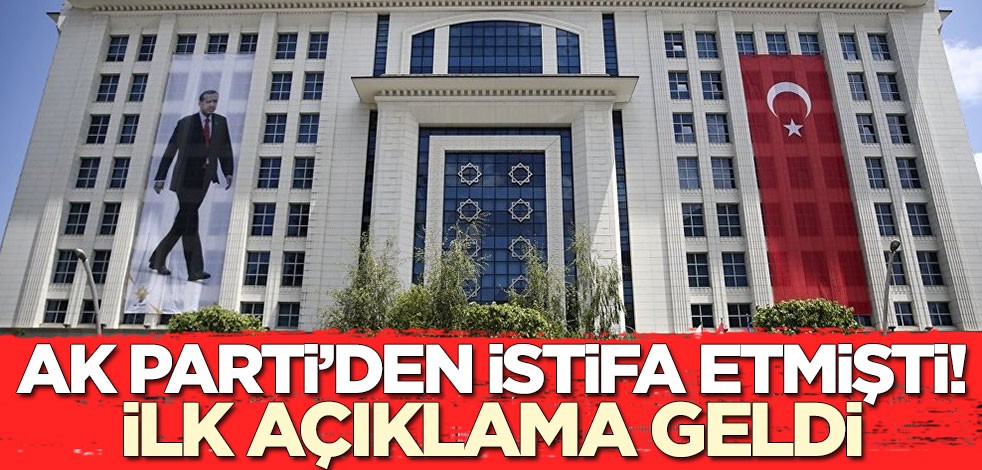 AK Parti'den istifa eden isim ilk kez konuştu: Cumhurbaşkanımız ile...