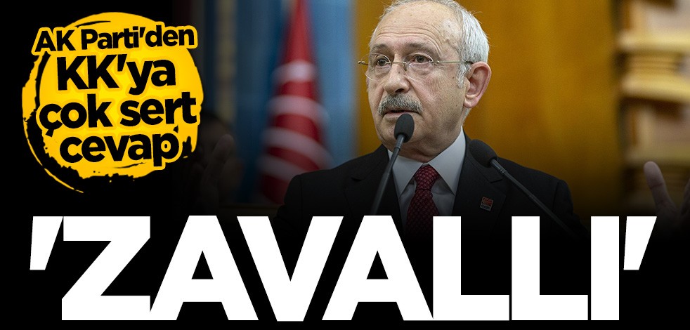 AK Parti'den Kılıçdaroğlu'na sert tepki: Zavallı