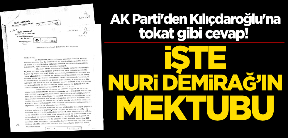 AK Parti'den Kılıçdaroğlu'na tokat gibi cevap! İşte Nuri Demirağ'ın mektubu
