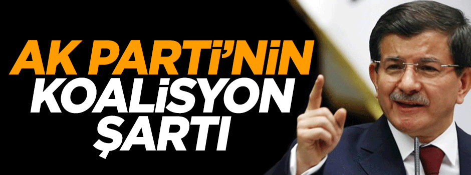 AK Parti'den koalisyon için 2 yıl şartı
