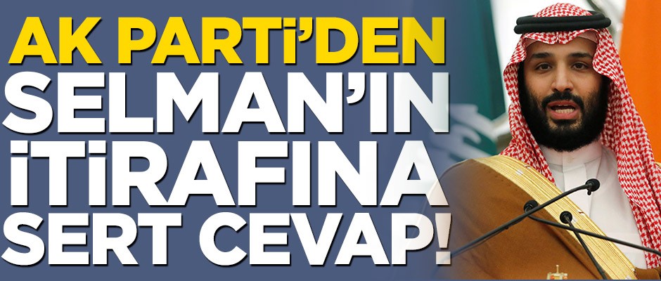 AK Parti’den Selman'ın itirafına sert cevap!
