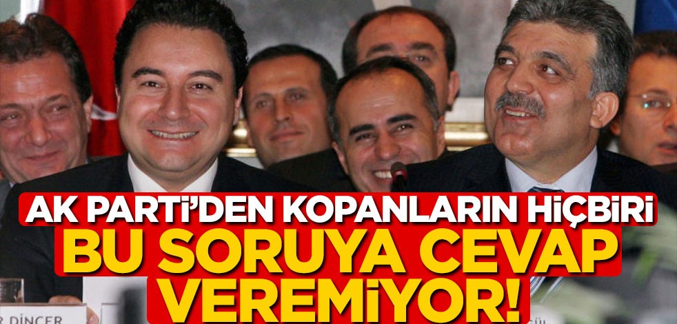 "AK Parti’den soğuduk" diyenlerin hiçbiri bu soruya cevap veremiyor!