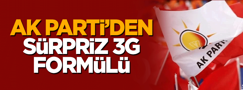 AK Parti'den sürpriz 3G formülü