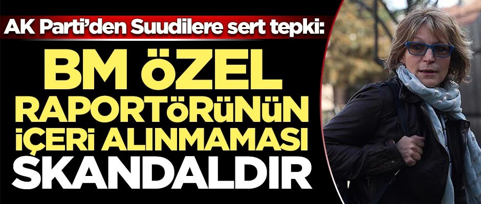 AK Parti'den Suudilere sert tepki: Skandal