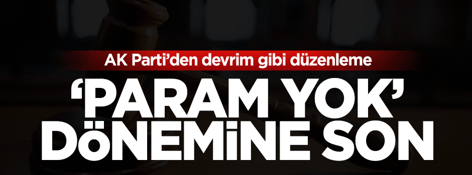 AK Parti'den 'ücretsiz avukat' düzenlemesi