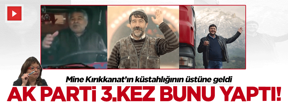 AK Parti'den üçüncü defa 'kamyoncu' filmi