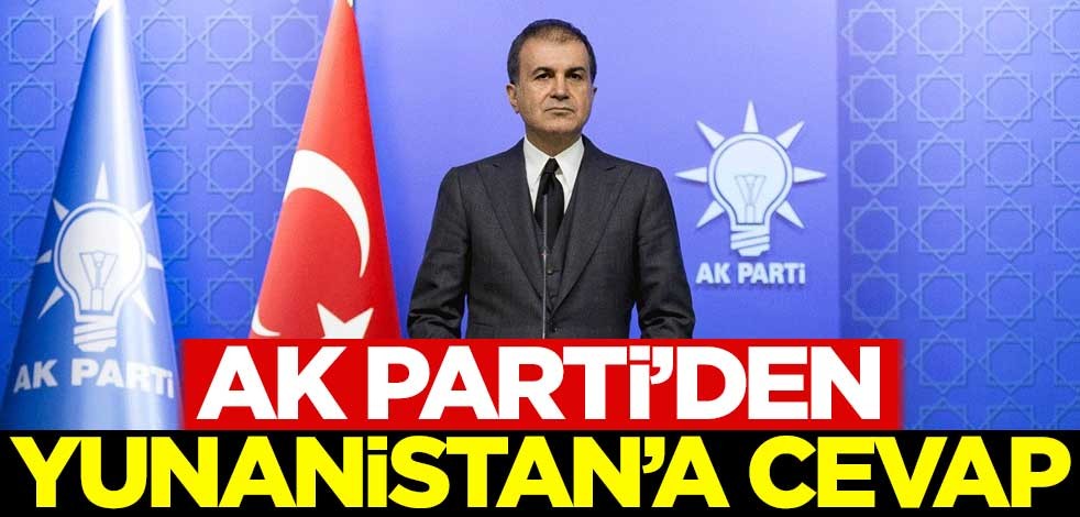 AK Parti'den Yunanistan'a cevap