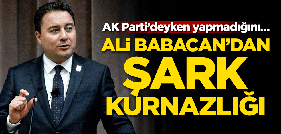 AK Parti’deyken yapmadığını… Ali Babacan'dan şark kurnazlığı