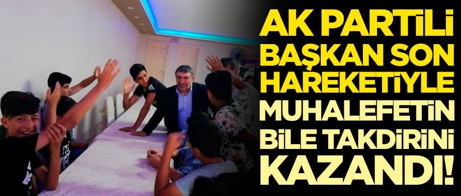 AK Partili Başkan son hareketiyle muhalefetin bile takdirini kazandı
