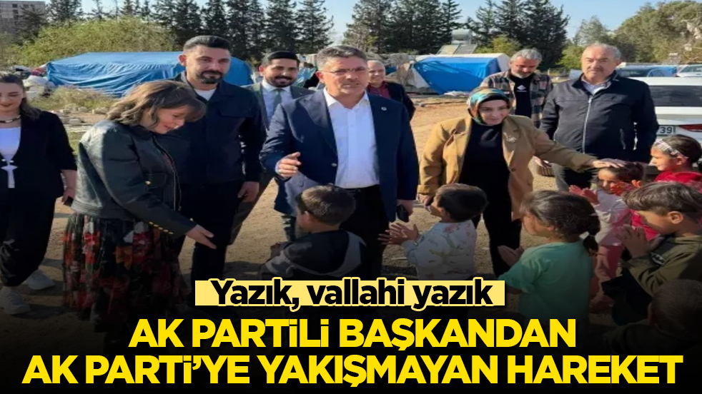 AK Partili başkandan, AK Parti’ye yakışmayan hareket! Yazık, vallahi yazık