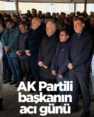AK Partili başkanın acı günü