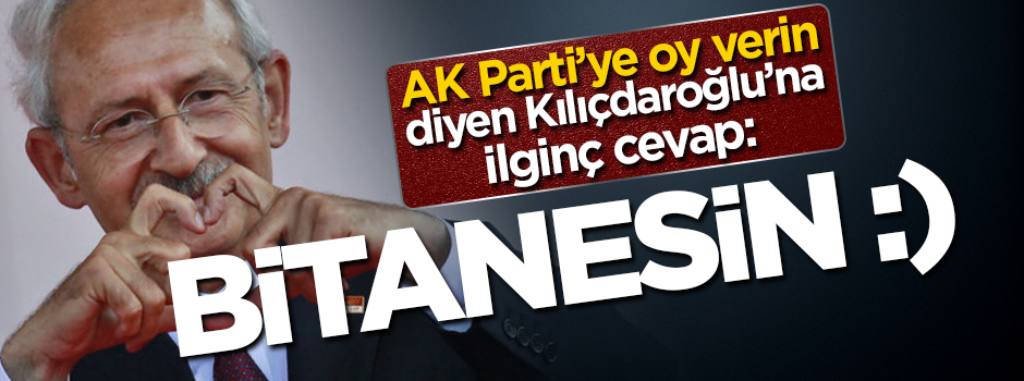 AK Partili Bülent Turan'dan Kemal Kılıçdaroğlu'na: Bitanesin