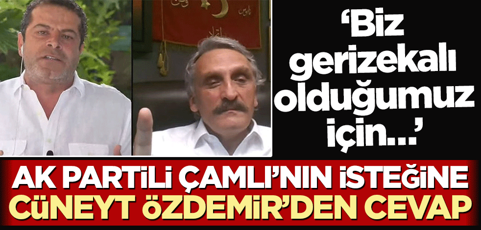 AK Partili Çamlı’nın isteğine Cüneyt Özdemir’den cevap! ‘Biz gerizekalı olduğumuz için…’