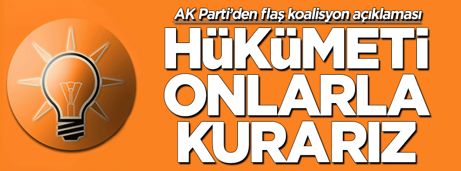 AK Partili Hüseyin Çelik'ten flaş koalisyon açıklaması