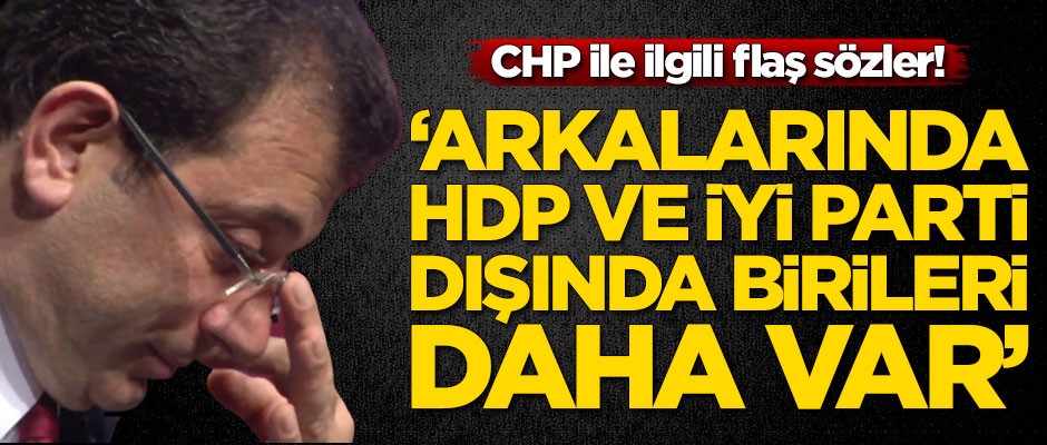 AK Partili isimden dikkat çeken sözler: CHP'nin görünürün ardında bir de perde arkasında ittifakları var