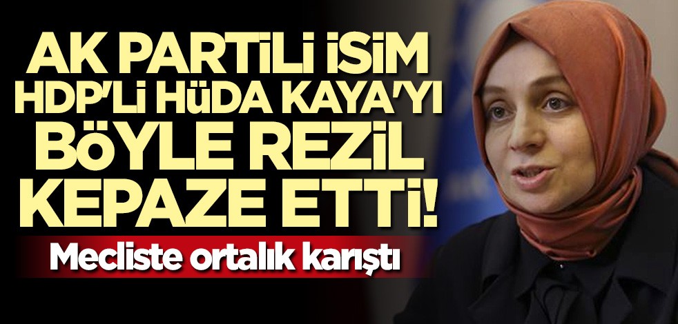 AK Partili Leyla Şahin Usta HDP'li Hüda Kaya'yı böyle rezil kepaze etti