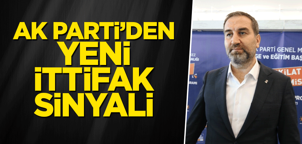 AK Partili Şen'den ittifak sinyali