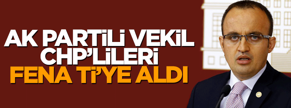 AK Partili Turan CHP'lieri böyle Ti'ye aldı