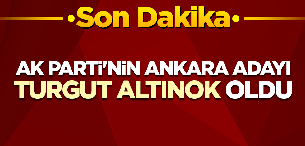 AK Parti'nin Ankara adayı Keçiören Belediye Başkanı Turgut Altınok oldu - Turgut Altınok kimdir