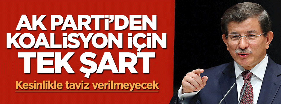 AK Parti'nin koalisyon şartı