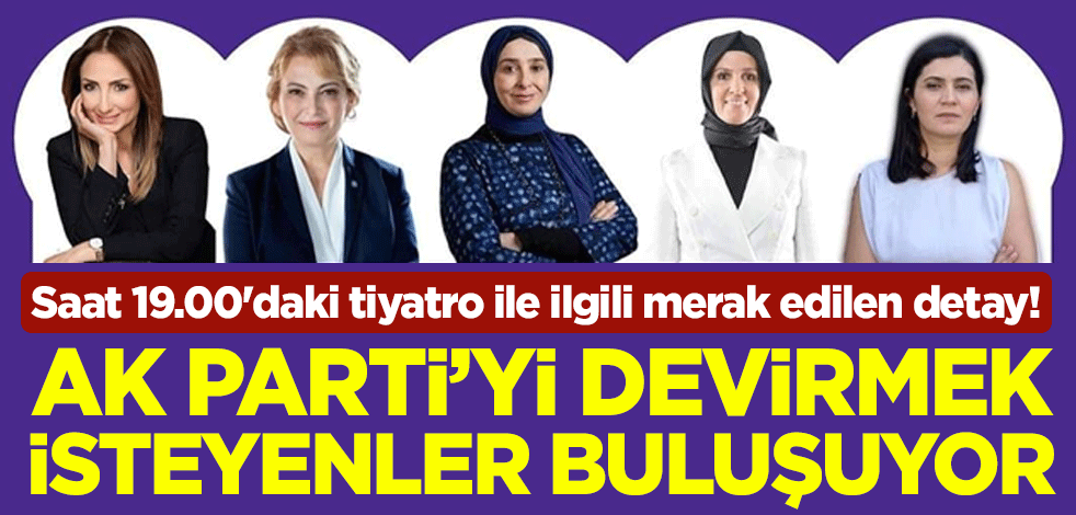 AK Parti'yi devirmek isteyenler, "İstanbul Sözleşmesi" üzerinden buluşuyor