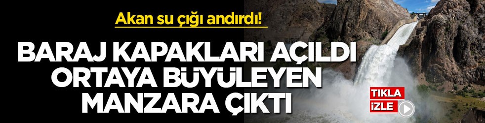 Akan su çığı andırdı! Baraj kapakları açıldı, ortaya büyüleyen manzara çıktı